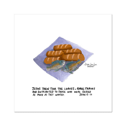 Five Loaves Two Fishes - John 6:11 | Fine Art Print