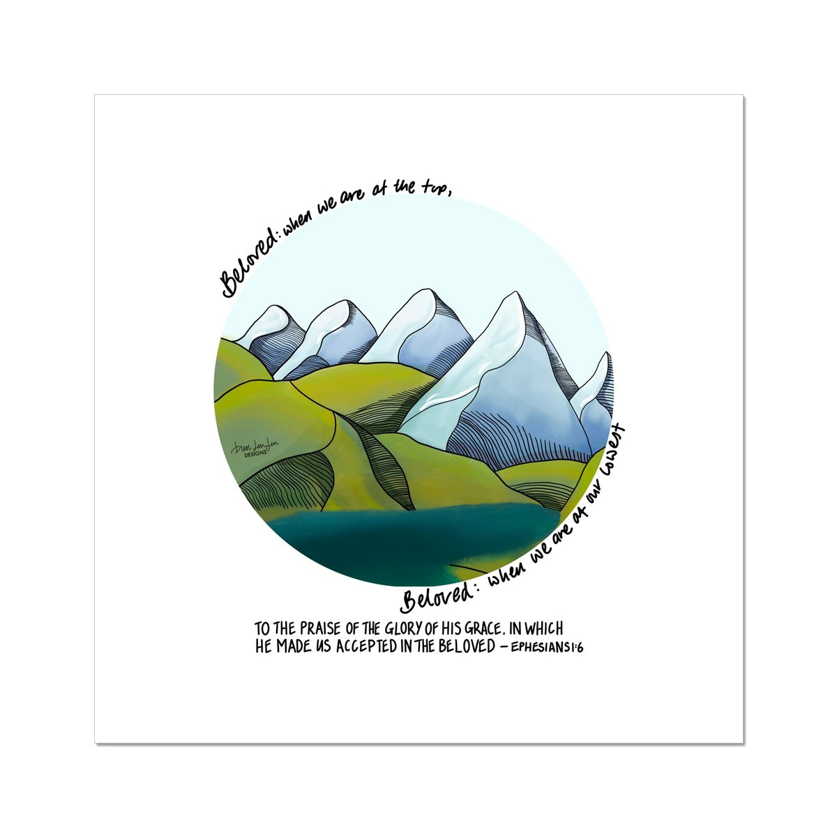 Mount Hermon (Light)- Beloved Ephesians 1:6 | Premium Fine Art Print